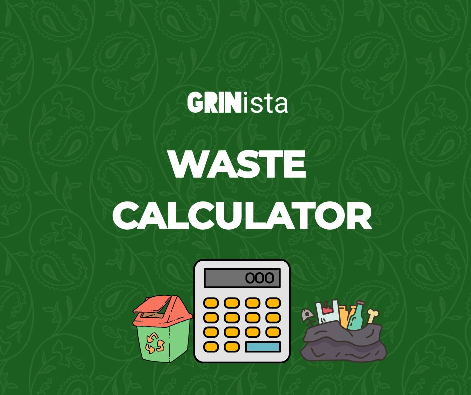 GRINista Waste Impact Calculator